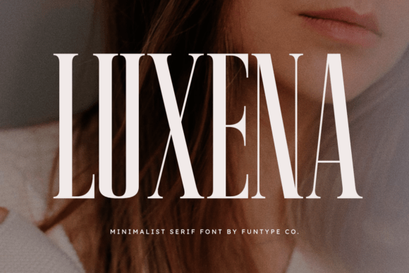 Luxena: A Bold Serif Font for High-Impact Design